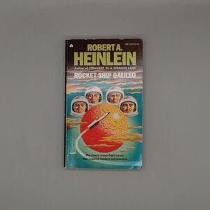 Rocket Ship Galileo by Robert A Heinlein